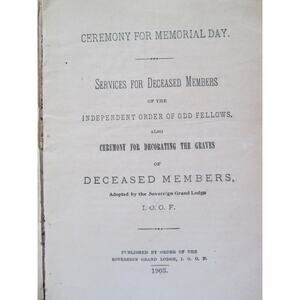 Independent Order of Odd Fellows-Memorial Day-Deceased Members-Graves of Dead